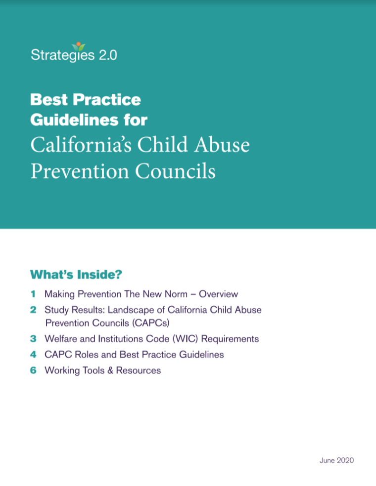 Helping to Make Prevention the New Norm: Best Practice Guidelines for California’s Child Abuse Prevention Councils (CAPCs)