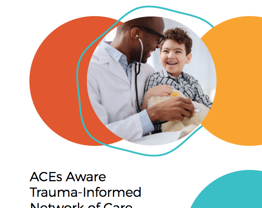 ACEs Aware Trauma-Informed Network of Care Roadmap